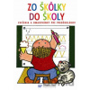 Zo škôlky do školy - Svojtka&Co.