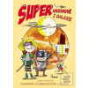 Superhrdinové z Galaxie (Josef Pospíchal)