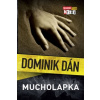Mucholapka (Dominik Dán)(Pevná)