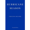 Hurricane Season - Fernanda Melchor, Fitzcarraldo Editions