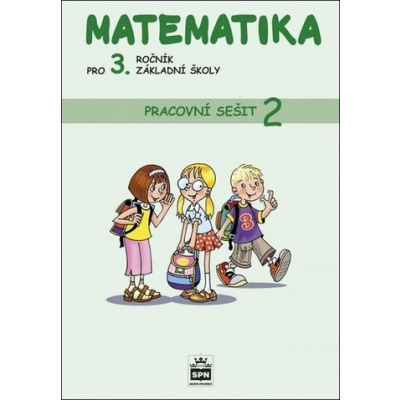 Matematika pro 3. ročník základní školy - Pracovní sešit 2 - Čížková Miroslava