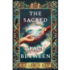 The Sacred Space Between
