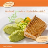 Vaření hravě v období svátků - Procházková Klára