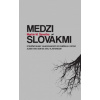 Medzi Slovákmi (Martin M. Šimečka)(Brožovaná)