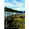 Dějiny Paraguaye - Bohumír Roedl