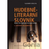 Hudebně-literární slovník I. - Vladimír Spousta
