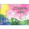 Margita Ivaničková Kamienka a Viťúz