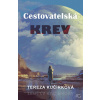 Cestovatelská krev - Kučírková Tereza