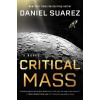 Critical Mass - Daniel Suarez