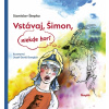 Štepka Stanislav Vstávaj, Šimon, niekde horí
