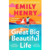 Great Big Beautiful Life - Emily Henry, Penguin Books Ltd
