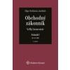 Obchodný zákonník Veľký komentár I a II zväzok druhé vydanie - Oľga Ovečková a kol