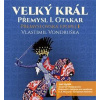 Velký král Přemysl Otakar I 3xaudio na cd mp3
