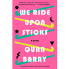 We Ride Upon Sticks