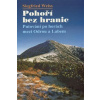 Pohoří bez hranic - Putování po horách mezi Odrou a Labem - Siegfried Wiess