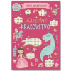 Kúzelné kráľovstvo - Kniha maľovaniek - autor neuvedený