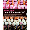 Sladká kniha domácích bonbonů - Elizabeth LaBauová