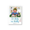 Svojtka Do školy zo škôlky 2 Andrej Čerevka