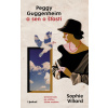 Peggy Guggenheim a sen o šťastí (1. akosť) (Sophie Villard)