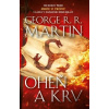 Oheň a krv George Raymond Richard Martin