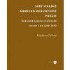 Svět italské komicko realistické poezie Toskánská komicko realistická poezie z let 1260 1492 - Žáčková Magdaléna