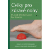 Cviky pro zdravé nohy Christian Larsen