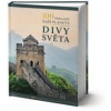 100 pokladů naší planety: Divy světa - autor neuvedený