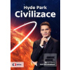 Hyde Park Civilizace (Gabriela Cihlářová; Daniel Stach)