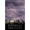 The Ancestor - Danielle Trussoni