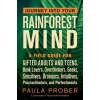 Journey Into Your Rainforest Mind: A Field Guide for Gifted Adults and Teens, Book Lovers, Overthinkers, Geeks, Sensitives, Brainiacs, Intuitives, Pro
