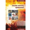Zásady ochrany společnosti - Rudolf Horák, Lenka Danielová, Ludvík Juříček, Ladislav Šimák