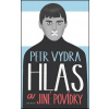 Hlas a jiné povídky - Petr Vydra