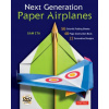 Next Generation Paper Airplanes Kit