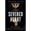 Severed Heart - Kate Stewart, Pan Macmillan