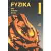 Fyzika pro střední školy 1.díl