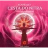 Mandaly - Cesta do nitra - Zlatka Adolfová