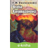 E-kniha Bratia Karamazovovci - Fjodor Michajlovič Dostojevskij