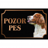 Welšský špringeršpaniel - Kovová tabuľka POZOR PES