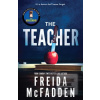 The Teacher (Freida McFadden)