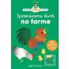 Spoznávame život na farm… (Eisabeth Dumont Le Cornec; Héléne Chetaud)