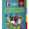 Euro 2016 - Příručka pro kluky a holky