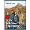 Cesty za romantikou a erotikou