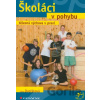 Školáci v pohybu - Hana Dvořáková