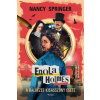 Enola Holmes: A balkezes kisasszony esete