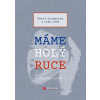 Máme holý ruce