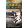 Praha Alfonse Muchy (Jan Boněk)