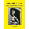 Druhý dech habsburské monarchie 2 vydání - Drnek Jan