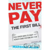 Never Pay the First Bill - Marshall Allen