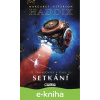 E-kniha Trosečníci v čase: Setkání - Margaret Peterson Haddix