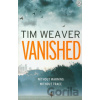 Vanished - Tim Weaver